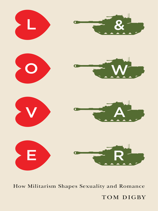 Title details for Love and War by Tom Digby - Available